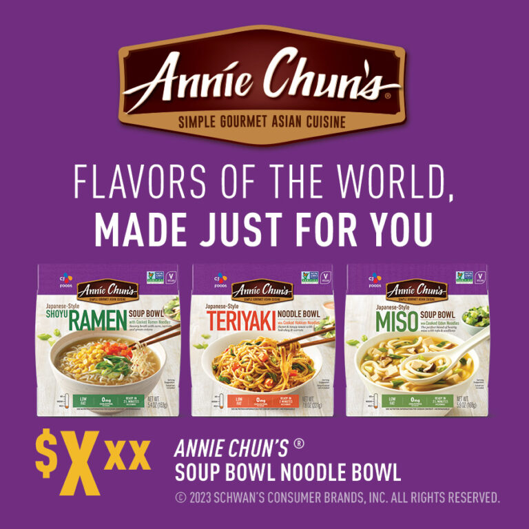 Annie Chun's® Flavors of the world, Made just for you. Soup bowl, noodle bowl.